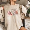 Let all that you do be done in Love sweatshirt FR05