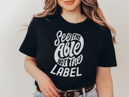 See the Able Not the Label t shirt FR05