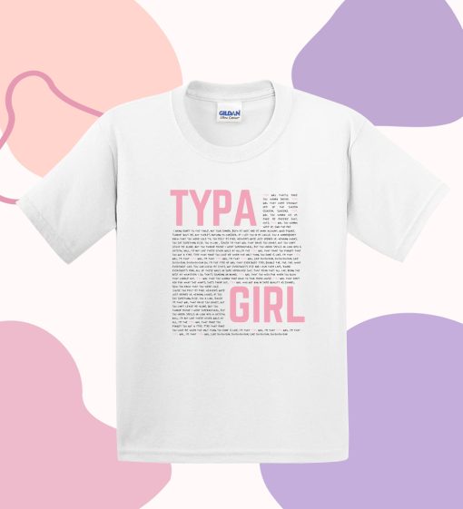 Typa girl song lyrics T Shirt DV