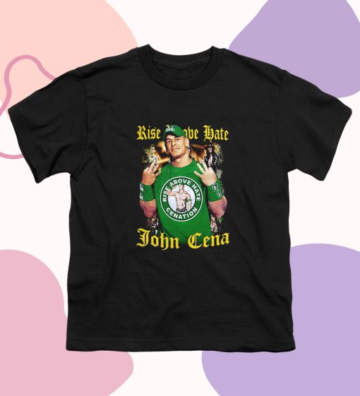 Rise Above Hate John Cena T Shirt