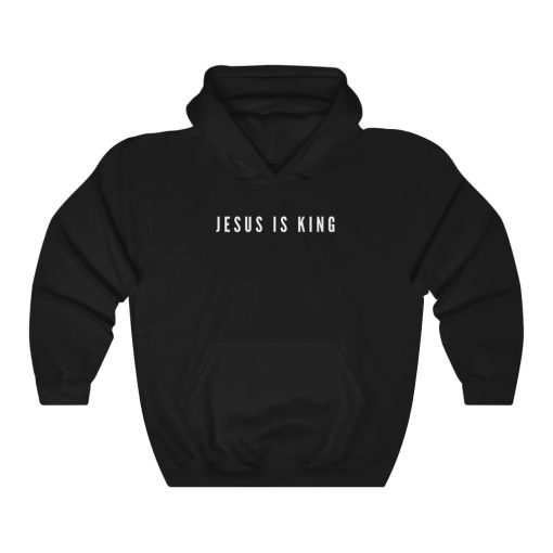 Jesus Is King Hoodie