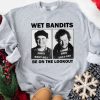 Wet Bandits Be On The Lookout HOME ALONE Sweatshirt