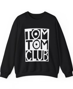 Tom-Tom-Club-You-Sexy-Thing-Sweatshirt thd