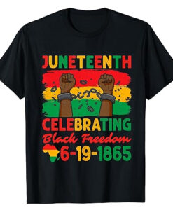 Juneteenth Celebrating Black Freedom 1865 T Shirt thd
