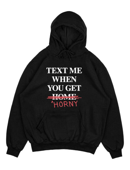 Text Me When You Leave Home So I Can Rob You Hoodie thd