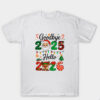 Good Bye 2025 Hello 2026 T Shirt