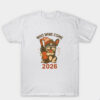 Wine Lover Who Wine Come 2026 T Shirt