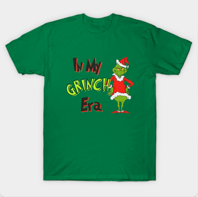 In My Grinch Era Christmas T Shirt
