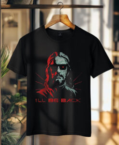 Jesus Terminator I'll Be Back T-shirt