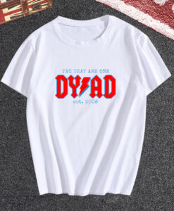 Two That Are One DY AD Est 2008 T Shirt